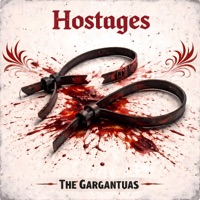 Hostages - Single - The Gargantuas
