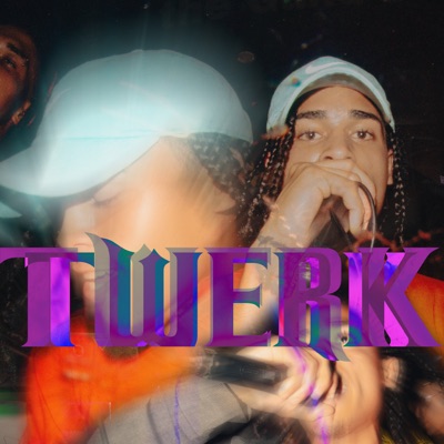 Twerk - Single