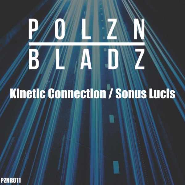 Kinetic Connection / Sonus Lucis - Single