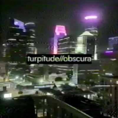 turpitude//obscura - Single