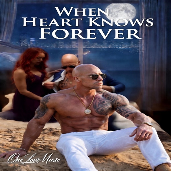 When Hearts Know Forever