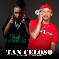 Tan Celoso (feat. July Queen) - Single - NIÑO RAIDY