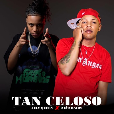 Tan Celoso (feat. July Queen) - Single