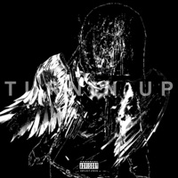 Turnin Up - Single - xavierlord