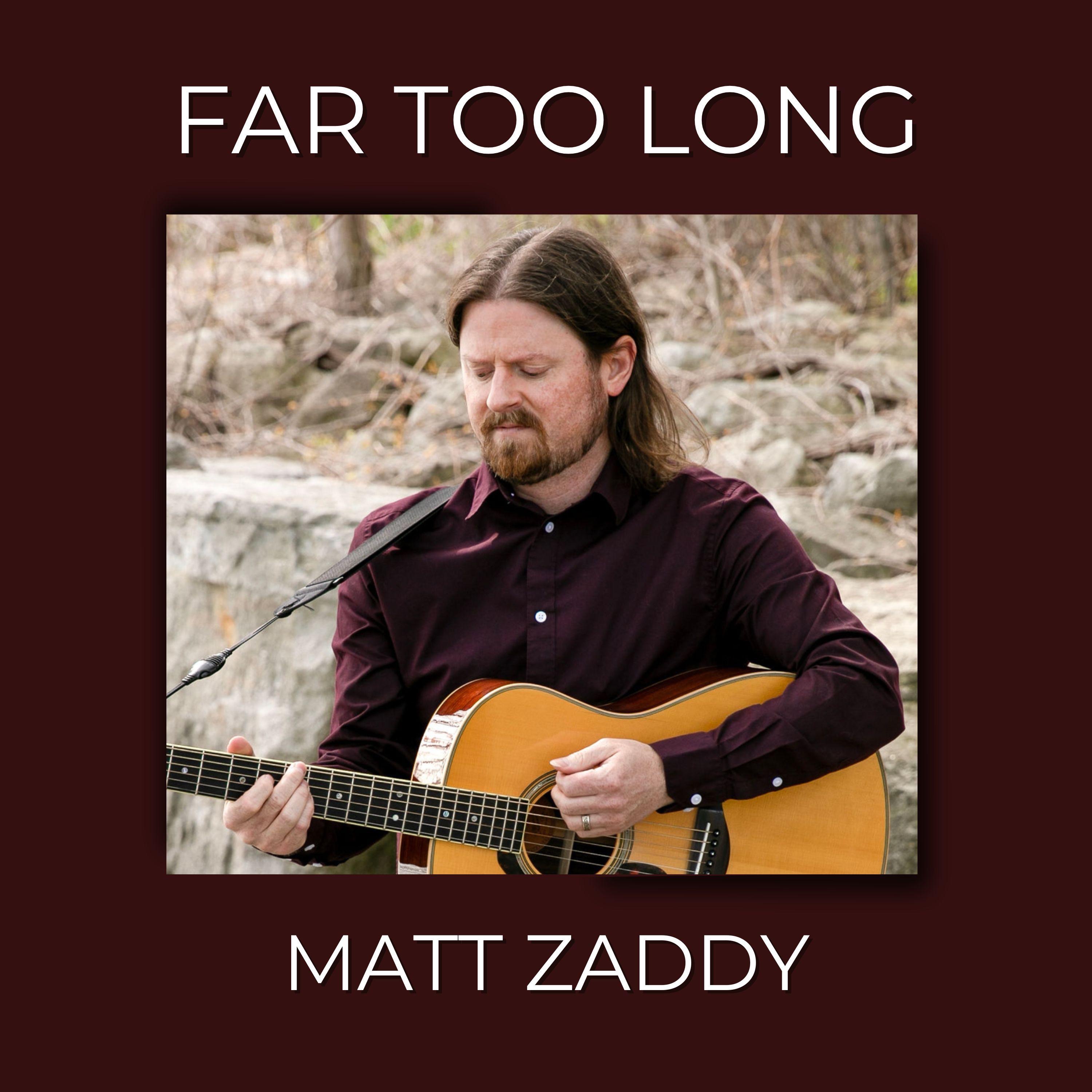 Far Too Long - Single