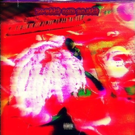 Pretty and Nasty (feat. L.O.W.K.I.E) Samurai_thelaatswordmaster