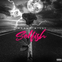 Selfish - Single - Shaun Milli