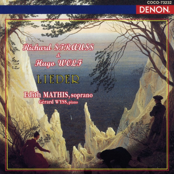 Richard Strauss & Hugo Wolf: Lieder