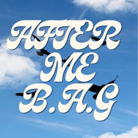 AFTER ME B.A.G FREAKY