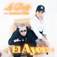 El Ayer (feat. Markos Possi) - Single - La Daky