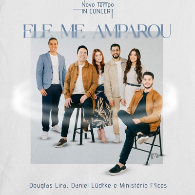 Ele Me Amparou (Ao Vivo) - Single