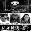Earl White, No Flesh & Shelia Moore-Piper - No Fair-Weather Friend (Remix)