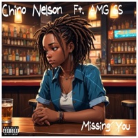 Missing You (feat. AMG SS) - Single - Chino nelson