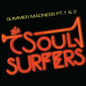 Summer Madness Pt. 1 / Summer Madness Pt. 2 - Single