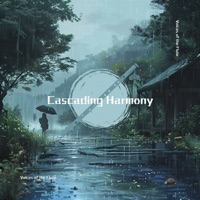 Cascading Harmony: Rain and Flute - Voices of the Flute, Serenity Music Relaxation & Relaxation Ready