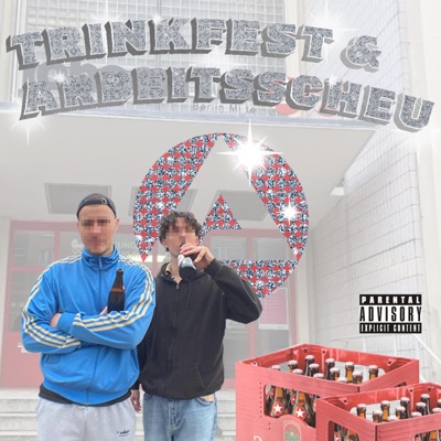 Trinkfest & Arbeitsscheu - Single