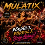 Pördülj, Pördülj, Szép Leány! - Single