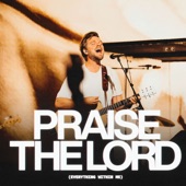Praise The Lord (Everything Within Me) [Live] artwork