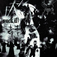 SUCK IT! - Single - PAINLIKESHADOWS