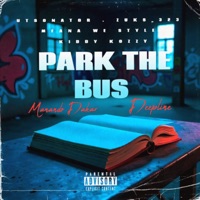 Park The Bus - Single - Utsonator, Zuks_323, Mfana we style, Kiddy Kozzy, Manando Dakar & Deepline