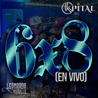 6x8 (feat. Grupo La Kpital) [En vivo] - Single - Leonardo Murillo