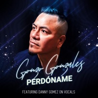 Perdoname - Single - Gonzo Gonzales