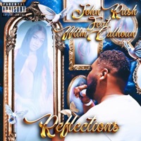 Reflections (feat. MTM Calhoun) - Single - John Rush