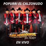 POPURRI EL CALZONUDO - Single