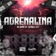 Adrenalina Single