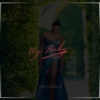 My Baby - Single - Timi Dakolo