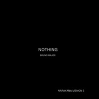 Nothing - Single - Narayana Menon S
