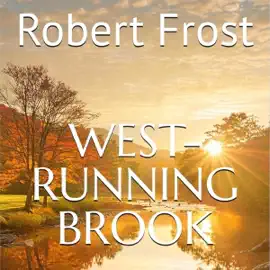 West-Running Brook (Unabridged)