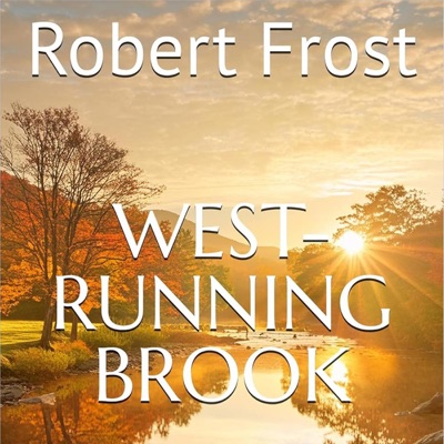 West-Running Brook (Unabridged)