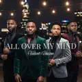 All Over My Mind