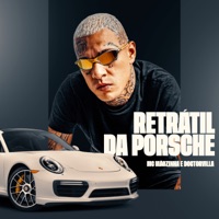 Retrátil da Porsche - Single - Mc Mãozinha & Doctor.Villa
