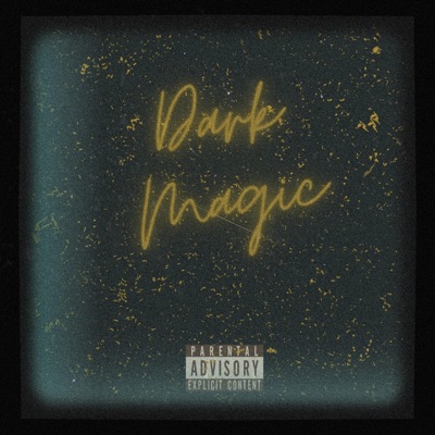 Dark Magic - Single