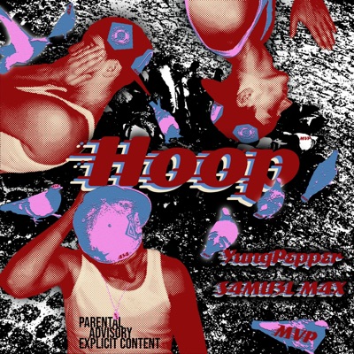 Hoop (feat. S4MU3L M4X) - Single