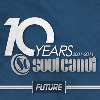 10 Years of Soul Candi, Future: Euphonik (DJ Mix)