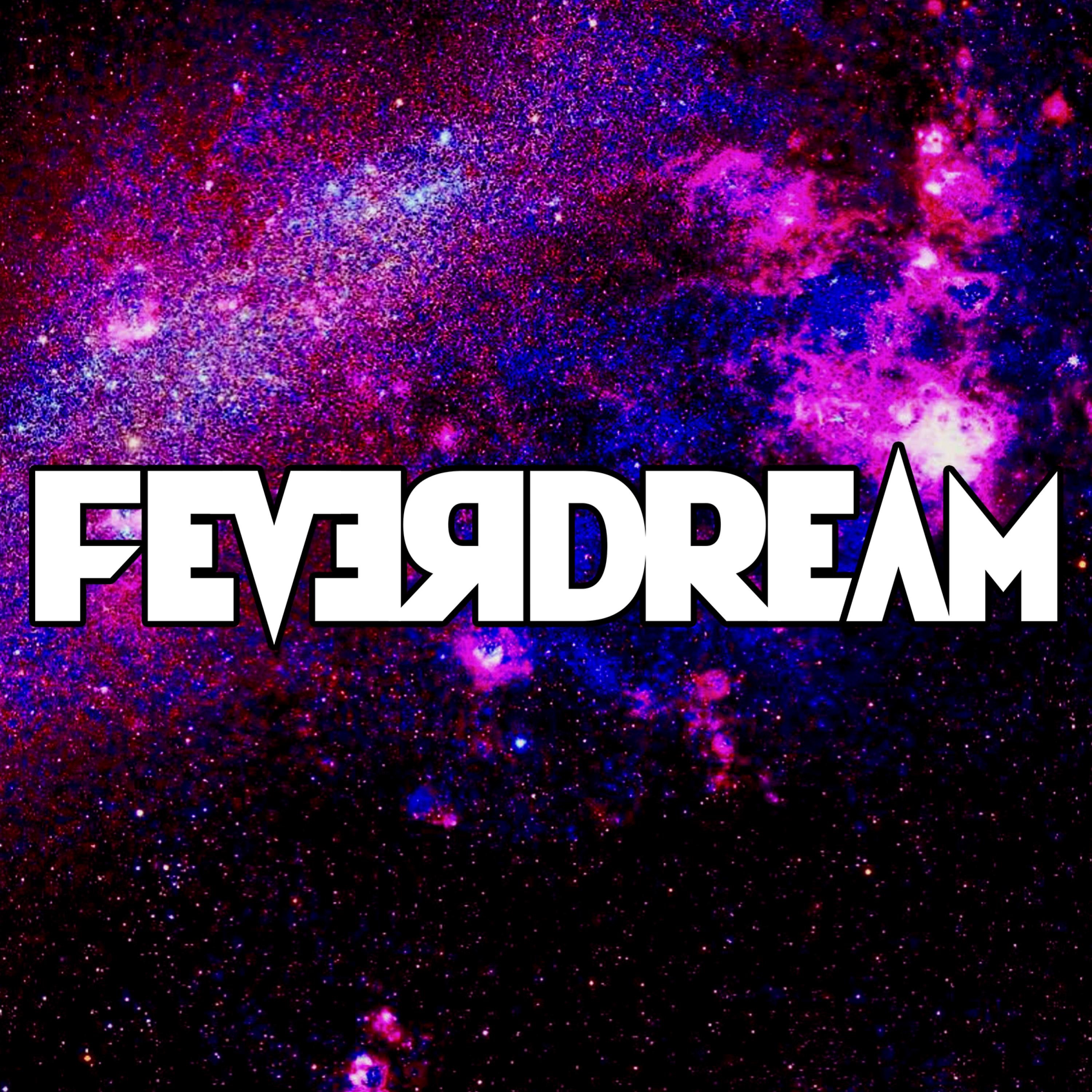 FeverDream - Single