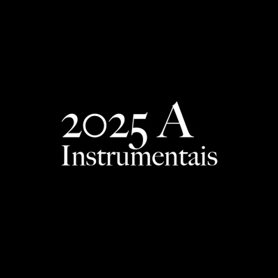 Instrumentais 2025 A (Instrumental)