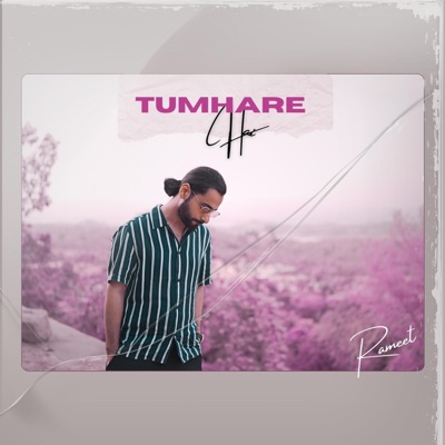 Tumhare Hai - Single