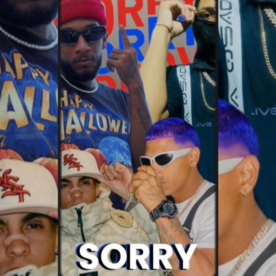 Sorry (feat. Franco 420, Crazy Killer & Baby Gold) - Single