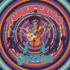 The Funky Cello Groover