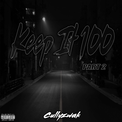 Keep it 100 pt. 2 - Single