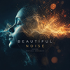 Beautiful Noise - Egyptian Pharaoh