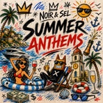 Summer Anthems