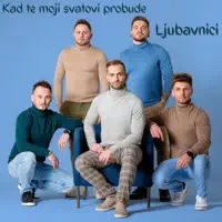 Kad te moji svatovi probude — LJUBAVNICI