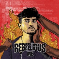 Rebellious Me - Saksham dhyani & Maven Music