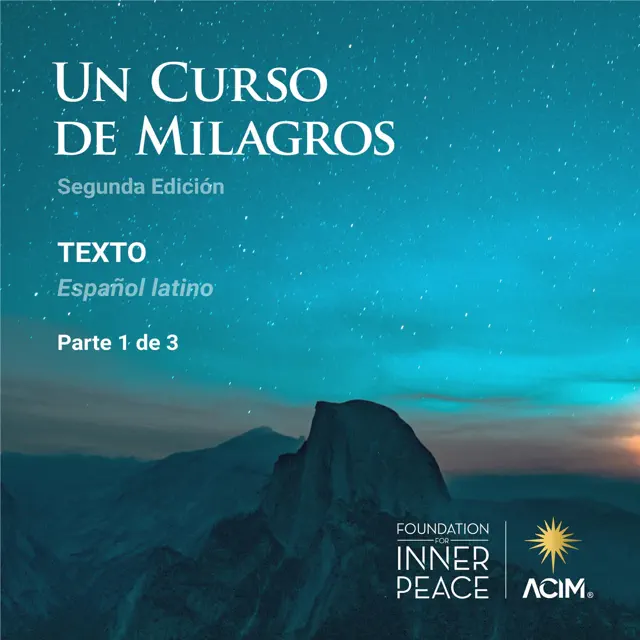 Un Curso de Milagros. Español latino [A Course in Miracles. Latin Spanish] (Unabridged)
