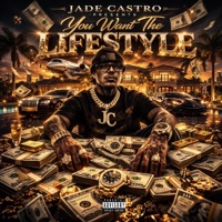 You Want The Lifestyle (Radio Edit) - Single - Jade Castro